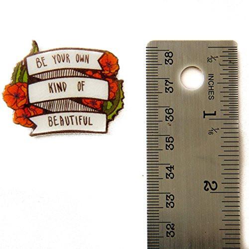 "Be Your Own Kind Of Beautiful" Pin - Pin - ravn (2)
